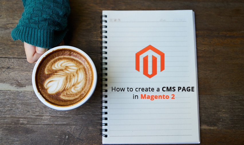 How To Create A CMS Page In Magento 2 And Add Its Link To The Top Navigation Menu