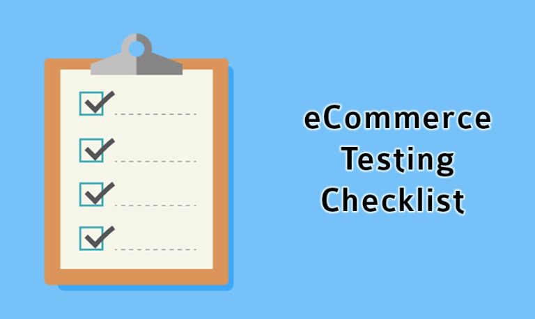 The Ultimate eCommerce Website Testing Checklist