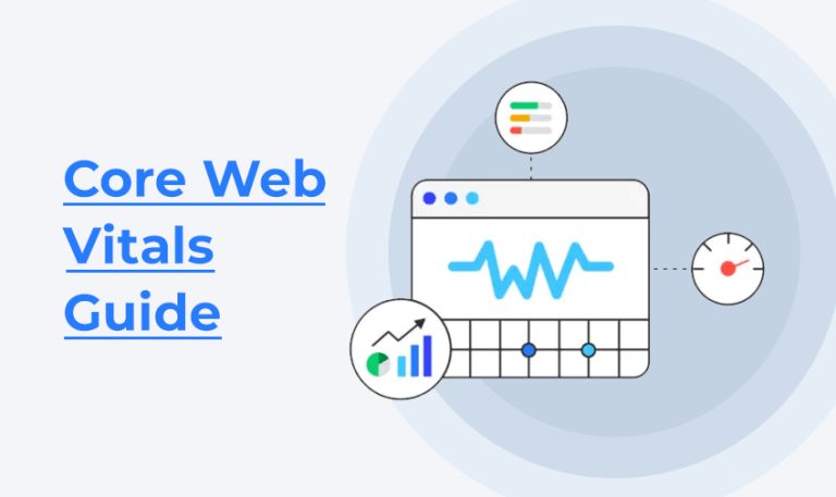 The Definitive Guide to Core Web Vitals 2023