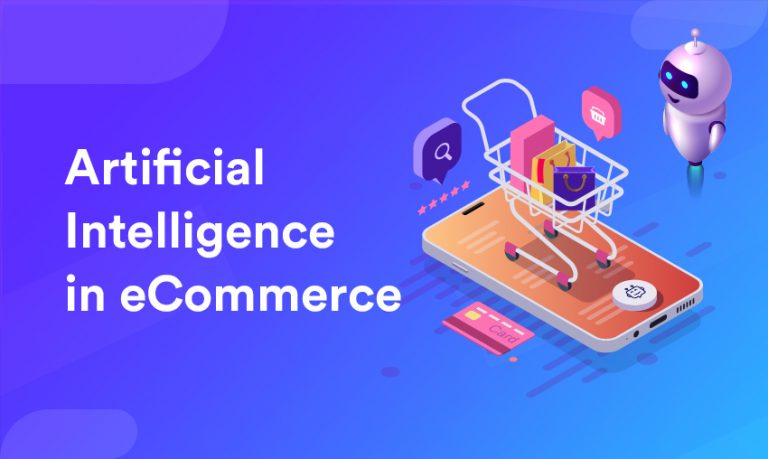 Artificial Intelligence to Drive E-commerce Growth