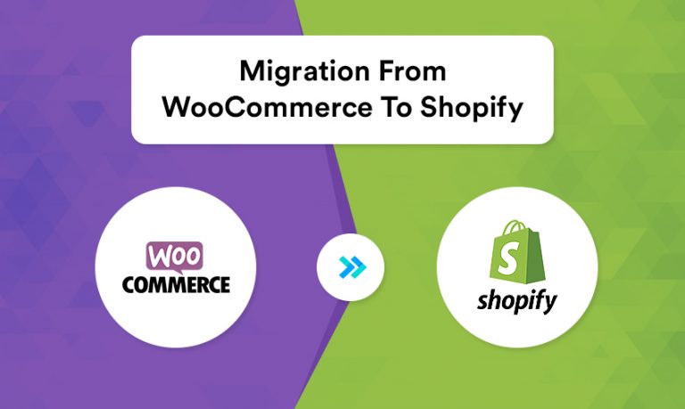 Tips for Successful Migration from WooCommerce to Shopify