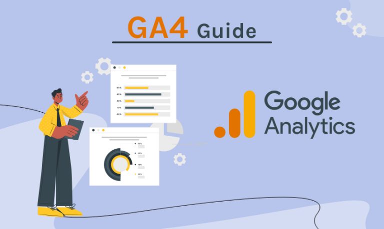 GA4 Guide 2023: Using Google Analytics 4 Features for Business