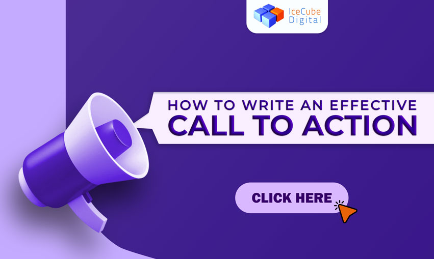 How to Write an Effective Call to Action: 7 CTA Marketing Examples