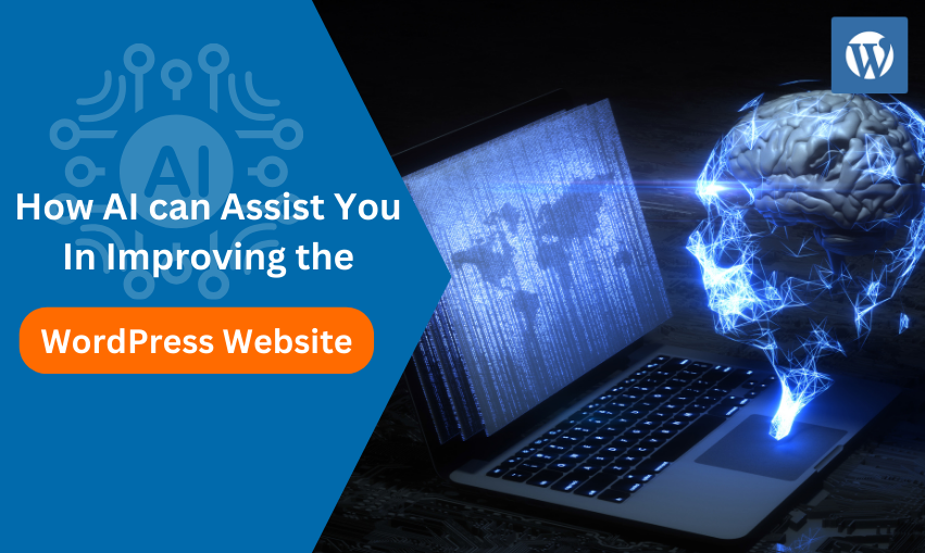 How AI can Assist You In Improving the WordPress Website
