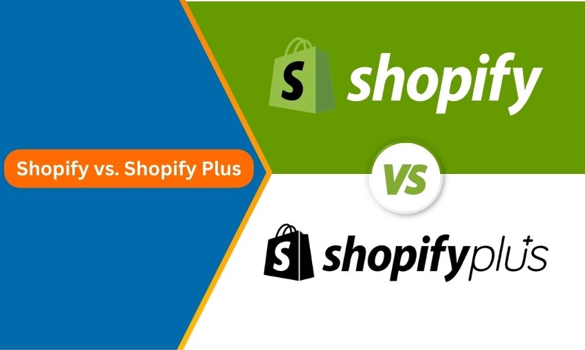 Shopify vs. Shopify Plus