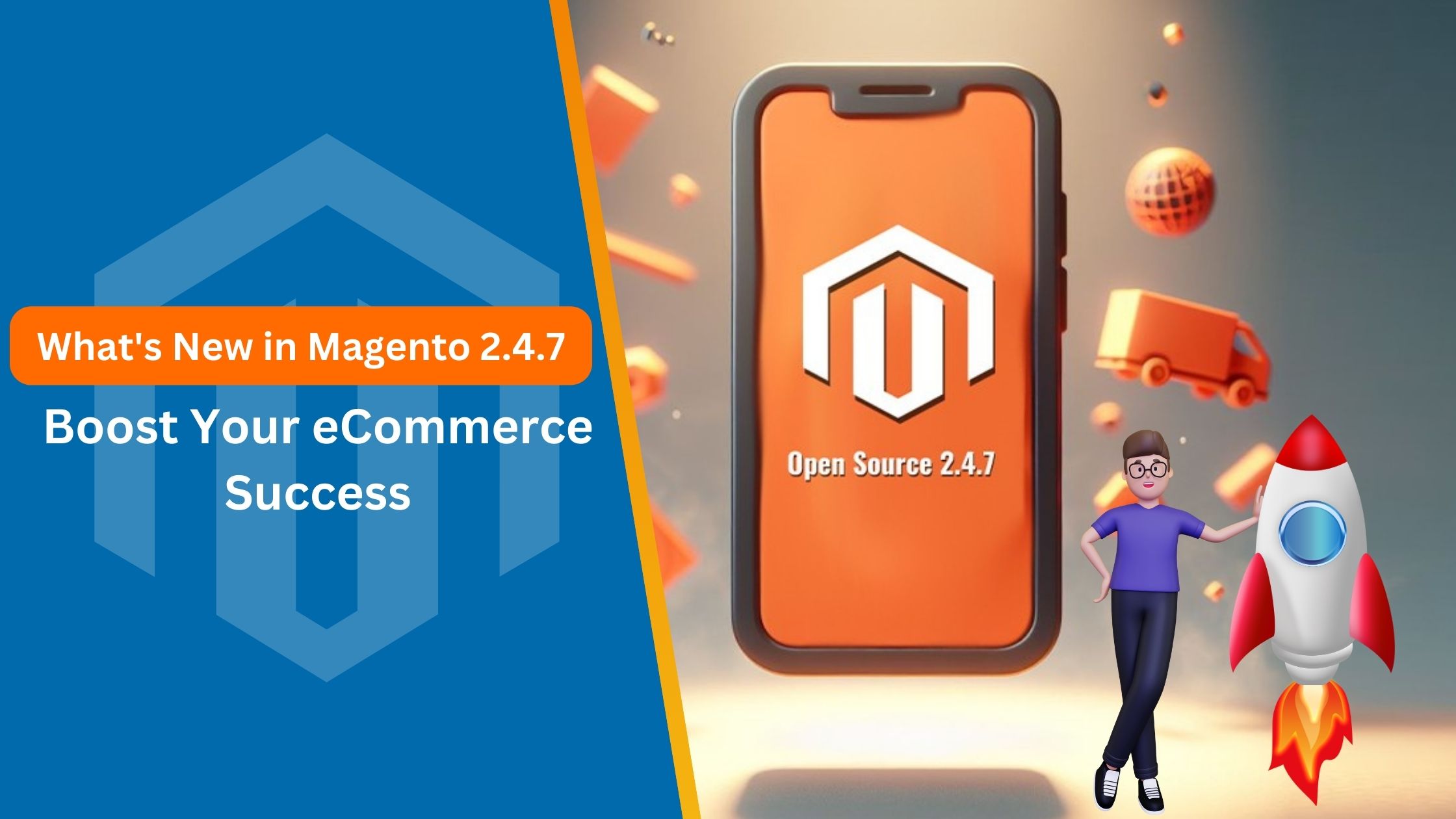 What's New in Magento 2.4.7