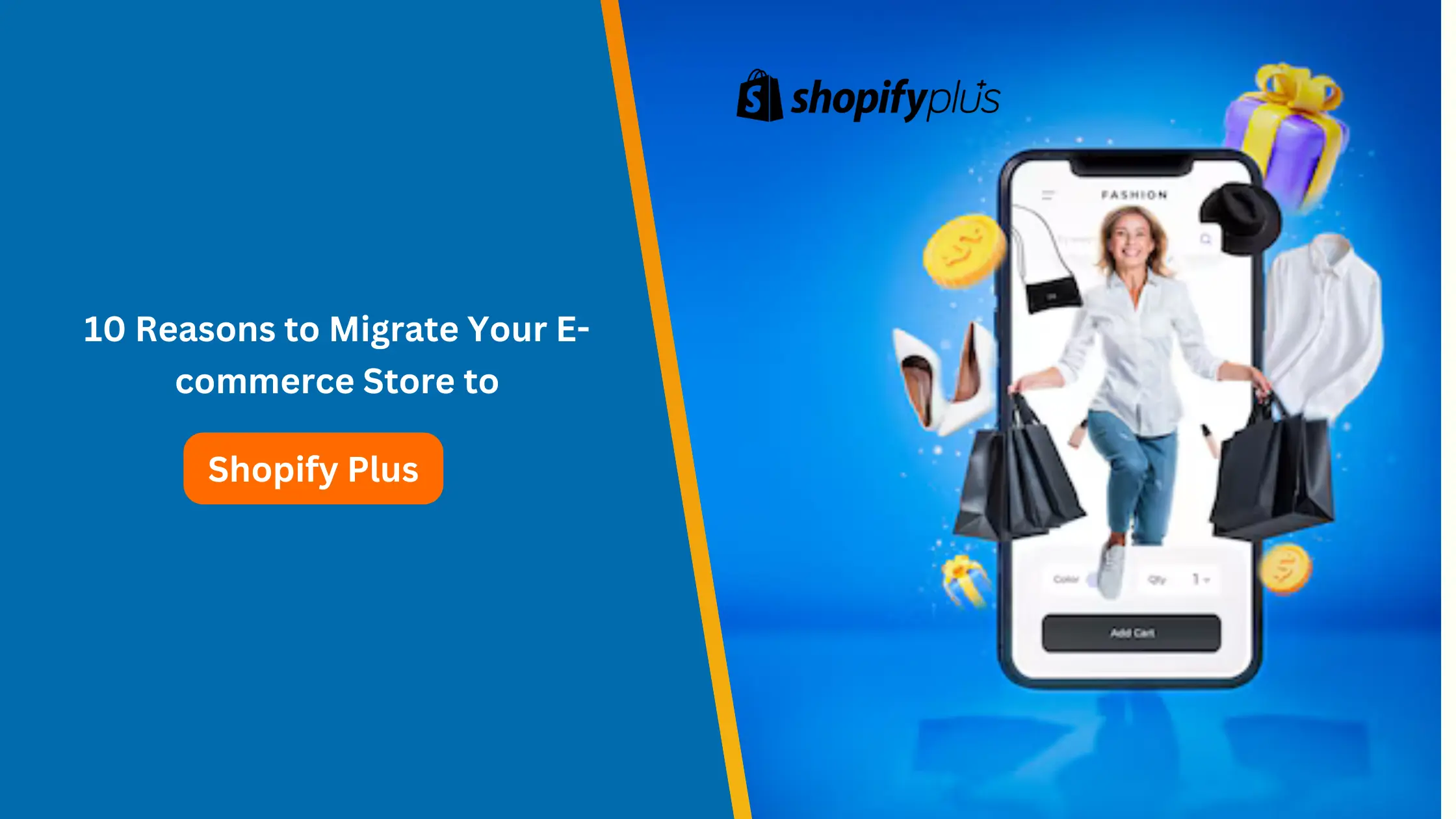 10 Reasons to Migrate Your E-commerce Store to Shopify Plus