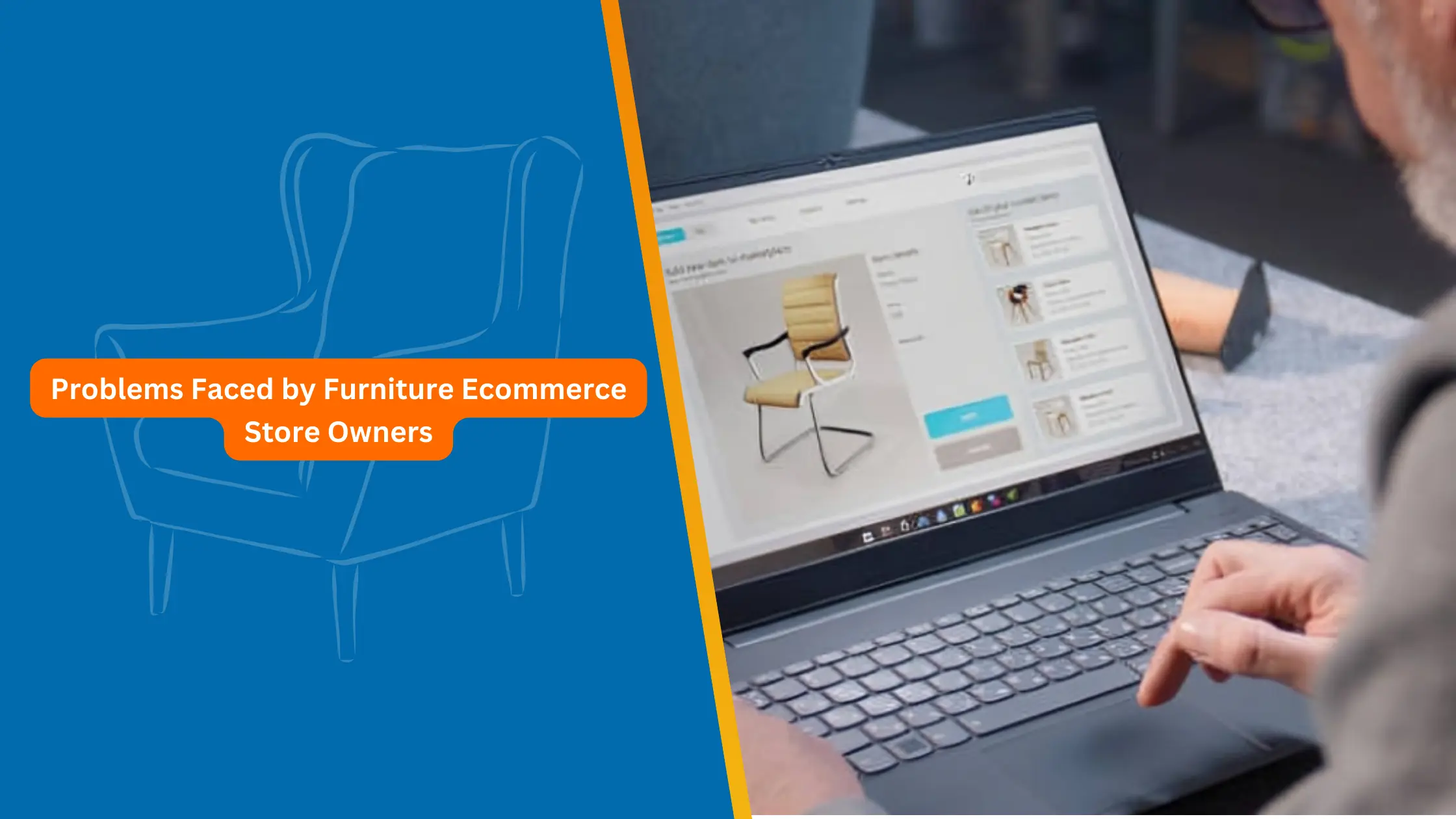 Problems Faced by Furniture Ecommerce Store Owners