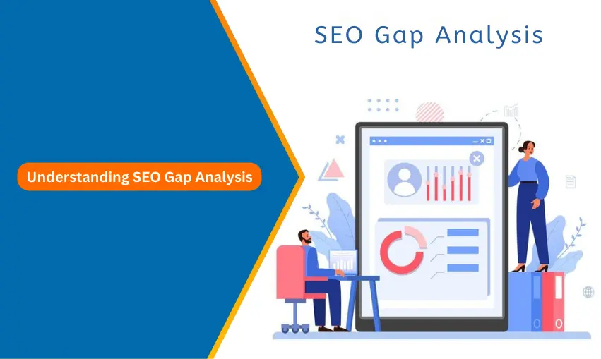 Understanding SEO Gap Analysis