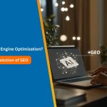 What Is Generative Engine Optimization