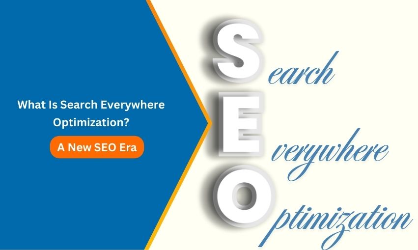 What Is Search Everywhere Optimization