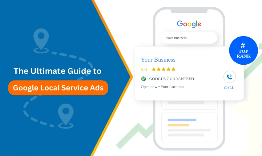 The Ultimate Guide to Google Local Service Ads