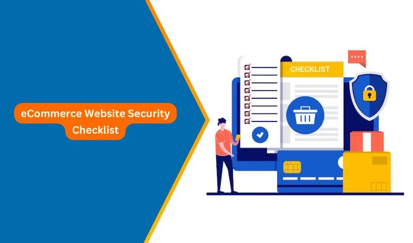 A Comprehensive Guide to eCommerce Website Security Checklist