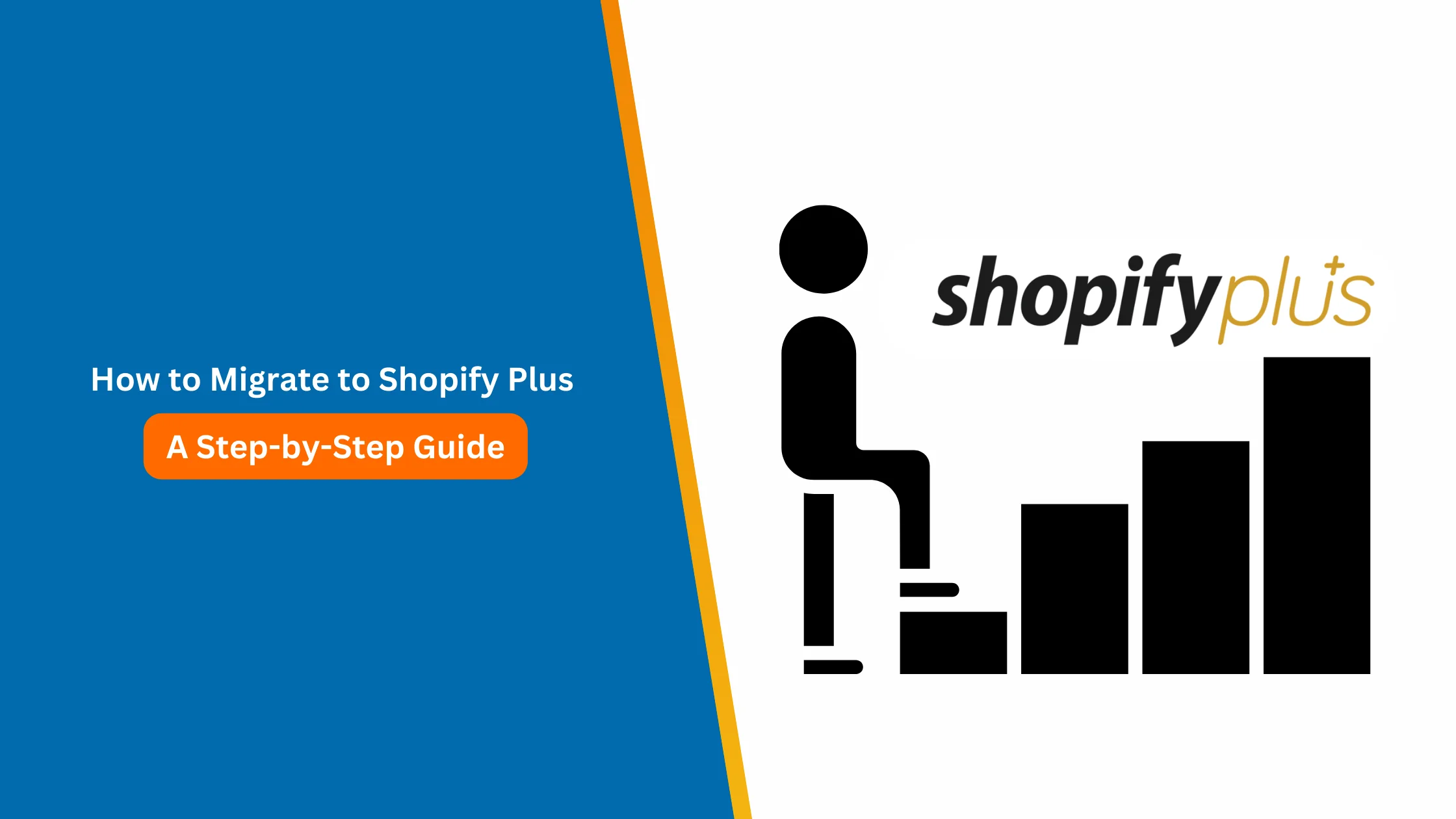 How to Migrate to Shopify Plus A Step-by-Step Guide