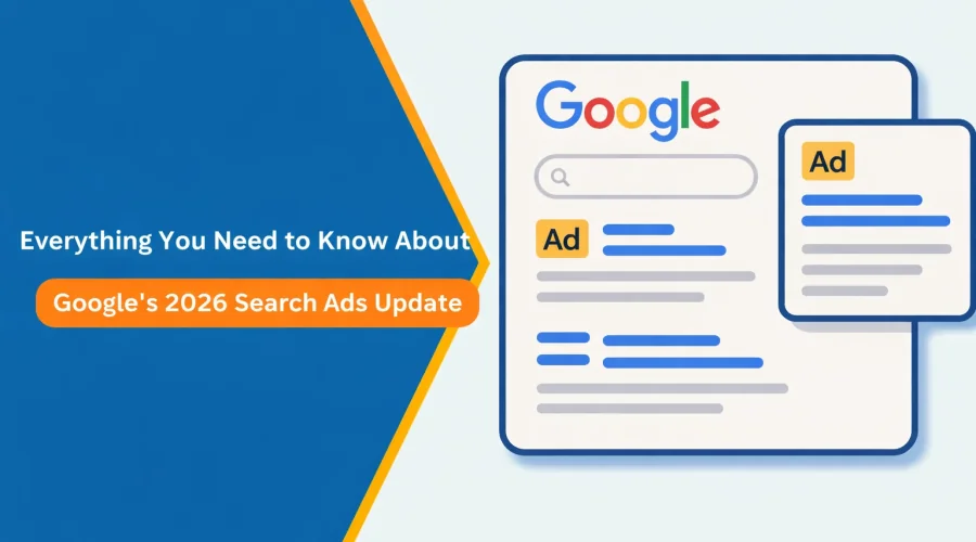 Everything You Need to Know About Google’s 2025 Search Ads Update