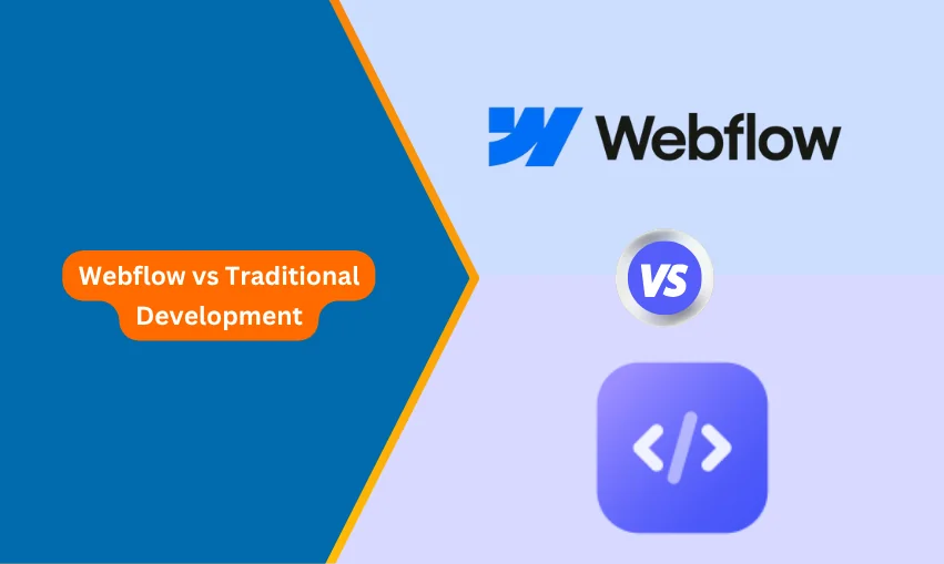 Webflow vs Traditional Development