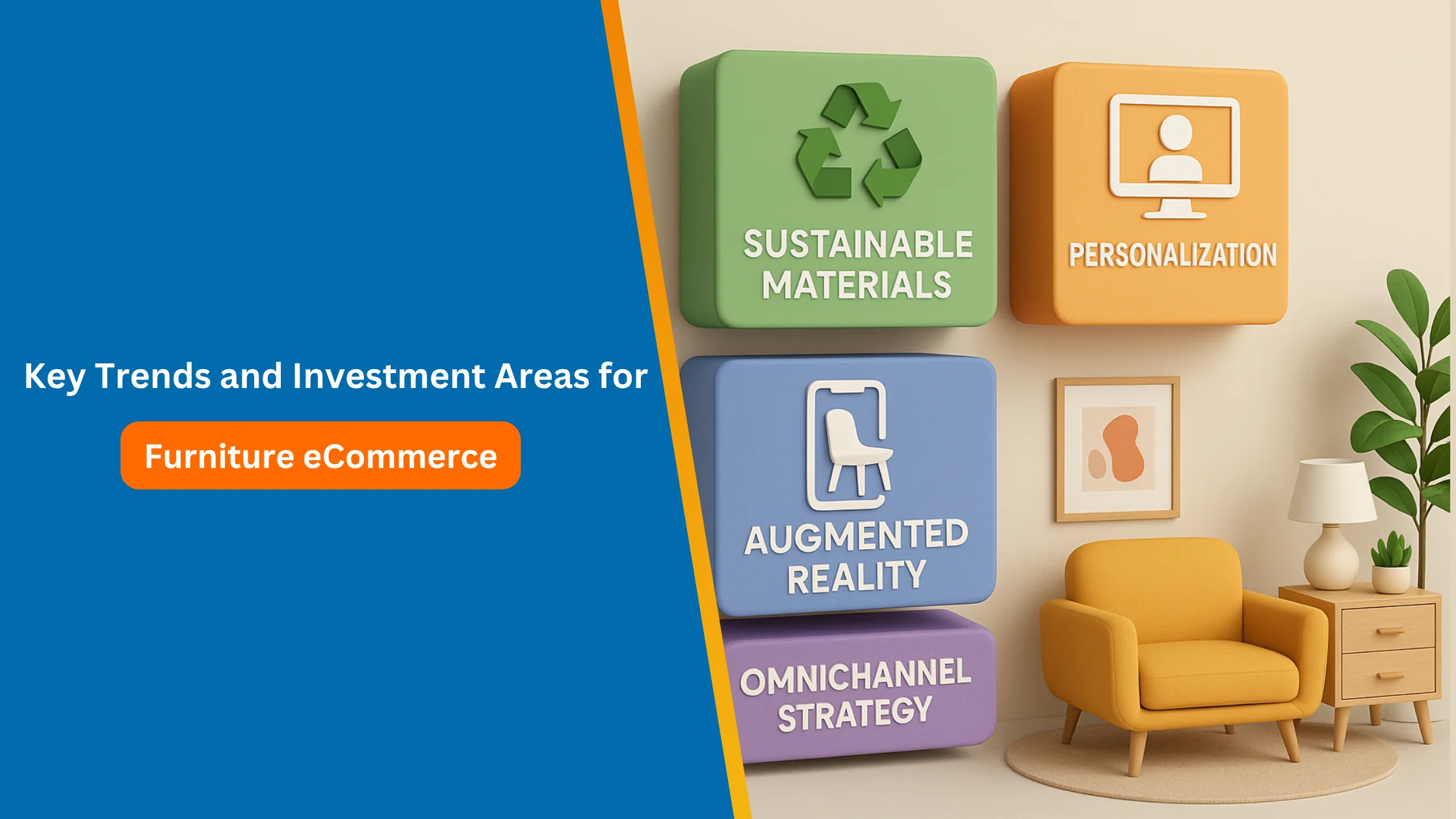 Key Trends and Investment Areas for Furniture eCommerce