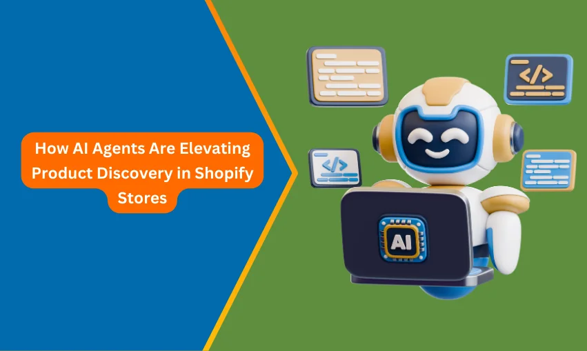 How AI Agents Are Elevating Product Discovery in Shopify Stores