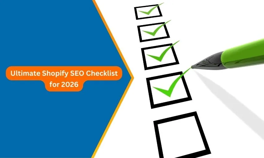 Ultimate Shopify SEO Checklist for 2026